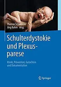 Schulterdystokie und Plexusparese