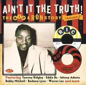 Various Artists - Ain't It The Truth! The Ric & Ron Story, Volume 2 (2014) {Ace Records CDCHD 1416 rec 1960-1963}