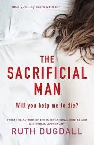 «The Sacrificial Man» by Ruth Dugdall