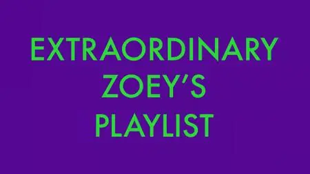 Zoey's Extraordinary Playlist S02E09