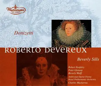 Charles Mackerras, Royal Philharmonic Orchestra, Beverly Sills - Gaetano Donizetti: Roberto Devereux (2001)