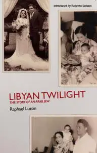 «Libyan Twilight» by Raphael Luzon