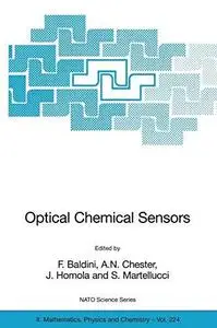 Optical Chemical Sensors (NATO Science Series II: Mathematics, Physics and Chemistry)