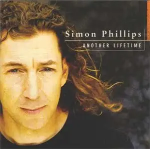 Simon Phillips - Another Lifetime