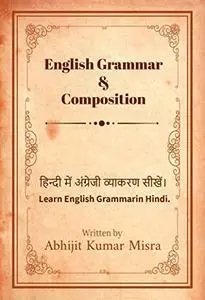 English Grammar & Composition: Learn English Grammar in Hindi