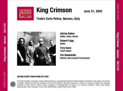 King Crimson - Teatro Carlo Felice, Genova, Italy - June 21, 2003 (2006) {2CD DGM 16/44 Official Digital Download}
