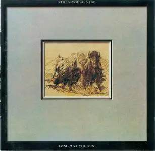 The Stills-Young Band - Long May You Run (1976)