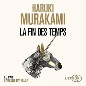 Haruki Murakami, "La Fin des temps"