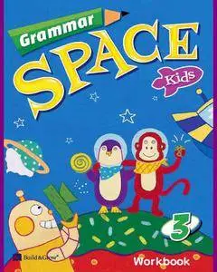 ENGLISH COURSE • Grammar Space • Kids 3 • Workbook with Answer Keys (2013)