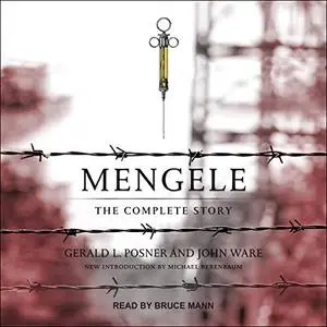 Mengele: The Complete Story [Audiobook]