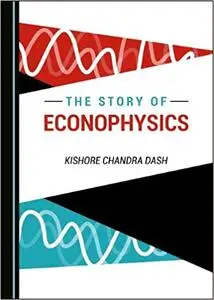 The Story of Econophysics