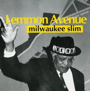 Milwaukee Slim - Lemmon Avenue (1995)