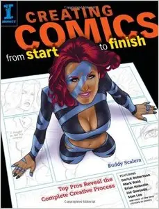 Creating Comics from Start to Finish: Top Pros Reveal the Complete Creative Process