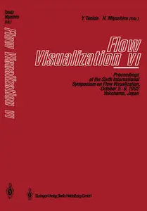 "Flow Visualization VI" ed. by Yoshimichi Tanida, Hiroshi Miyashiro 