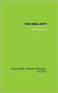 The Ideal City: Its Architectural Evolution in Europe (Repost)
