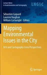 Mapping Environmental Issues in the City: Arts and Cartography Cross Perspectives