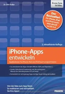 iPhone-Apps entwickeln: Applikationen für iPhone, iPad und iPod touch programmieren, 2 Auflage