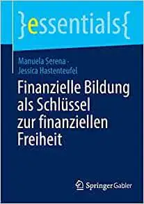 Finanzielle Bildung als Schlüssel zur finanziellen Freiheit