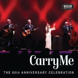 The Seekers - Carry Me - The Seekers' 60th Anniversary (2022)