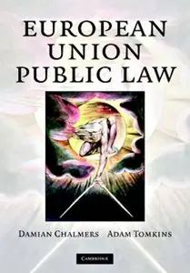 Damian Chalmers, Adam Tomkins - European Union Public Law: Text and Materials