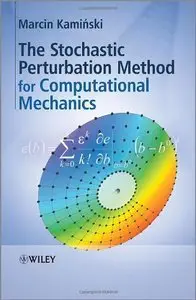 The Stochastic Perturbation Method for Computational Mechanics (repost)