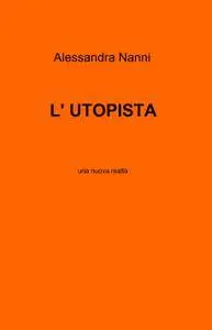 L’ UTOPISTA