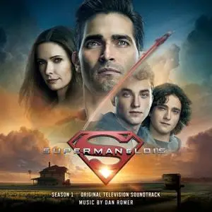 Dan Romer - Superman & Lois: Season 1 (Original Television Soundtrack) (2021)