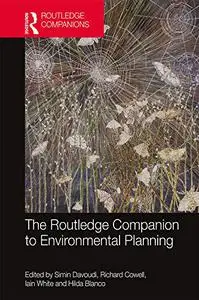 The Routledge Companion to Environmental Planning (Routledge International Handbooks)