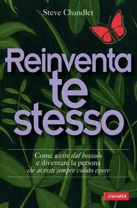 Steve Chandler - Reinventa te stesso (Repost)
