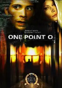 One Point O (2004)