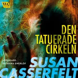 «Den tatuerade cirkeln» by Susan Casserfelt