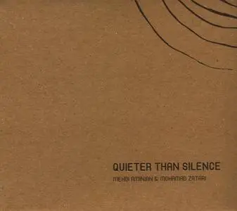 Mehdi Aminian & Mohamad Zatari - Quieter Than Silence (2017)