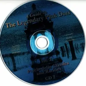 The Legendary Pink Dots - A Guide To... Vol. 2 - Psychedelic Classics and Rarities (2003)