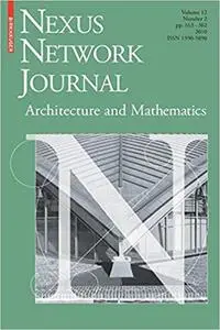 Nexus Network Journal 12,2: Architecture and Mathematics