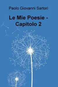 Le Mie Poesie – Capitolo 2