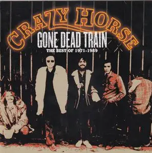 Crazy Horse - Gone Dead Train - The Best Of 1971-1989 (2005)