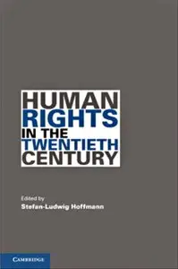 Human Rights in the Twentieth Century (repost)