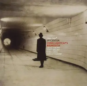Chris Lightcap's Bigmouth - Epicenter (2015)
