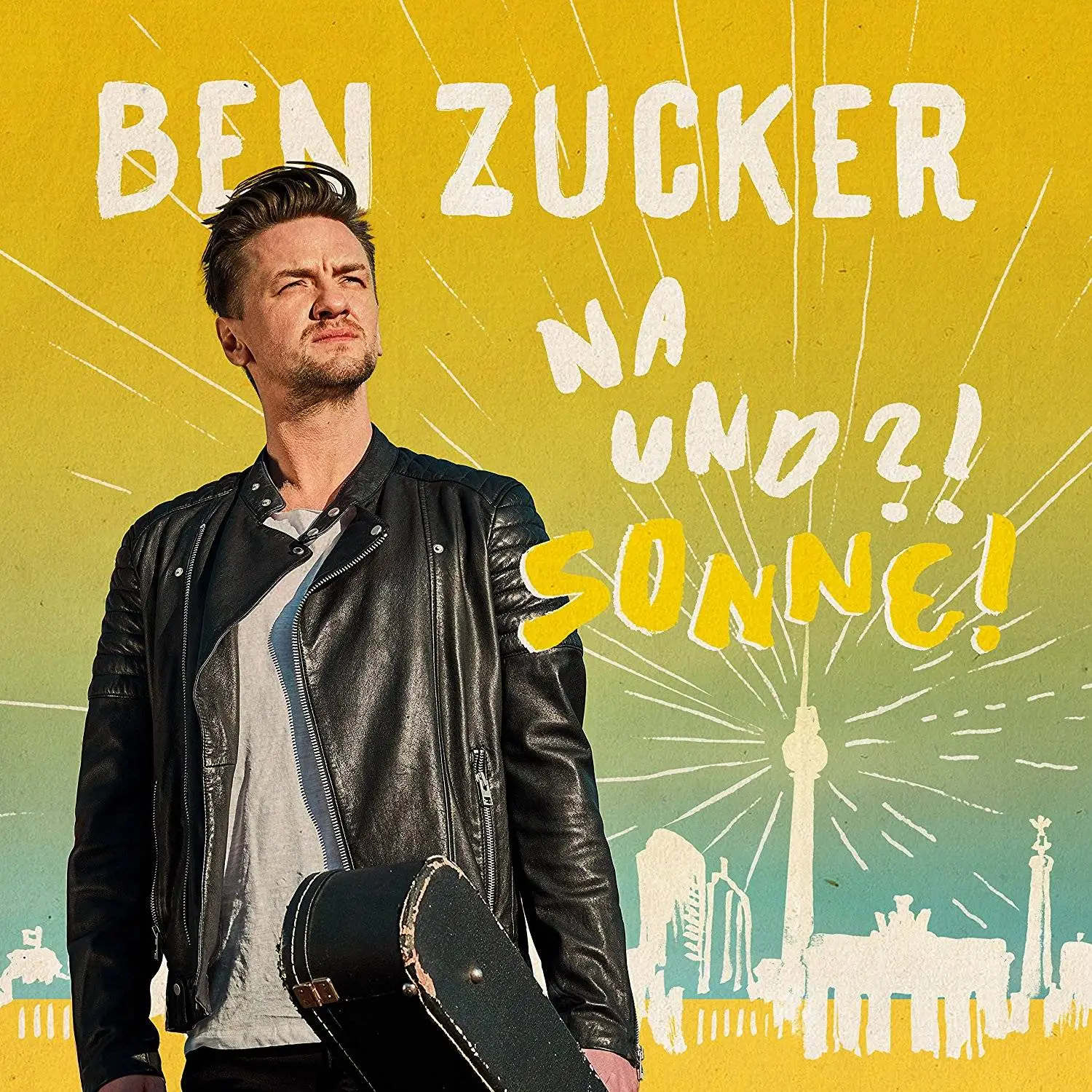 Ben Zucker - Na und?! Sonne! (2018)