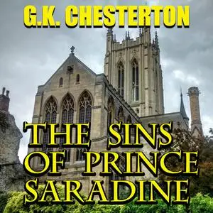 «The Sins of Prince Saradine» by G.K.Chesterton