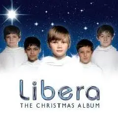 Libera – The Christmas Album [Deluxe Edition]