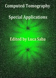 "Computed Tomography: Special Applications" ed. by Luca Saba  (Repost)