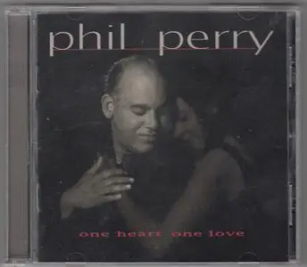 Phil Perry - One Heart One Love (1998)