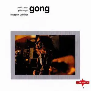 Gong - Magick Brother (1970) [Reissue 2004]