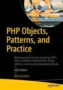 PHP Objects, Patterns, and Practice, 5th Edition