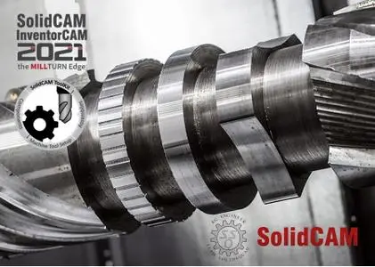SolidCAM / InventorCAM 2021 SP1 HF1