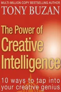 Tony Buzan - The Power of Creative Intelligence