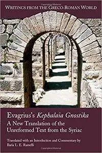 Evagrius's Kephalaia Gnostika