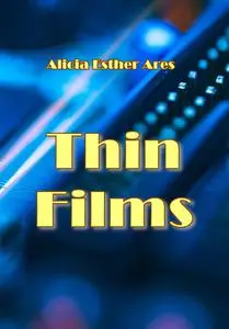 "Thin Films" ed. by Alicia Esther Ares