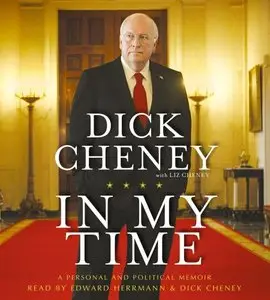 In My Time: A Personal and Political Memoir (Audiobook) (Repost)